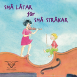 Sm&aring; l&aring;tar f&ouml;r sm&aring; str&aring;kar CD