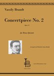 Vassily Brandt: Concertpiece No. 2, opus 12, arranged by Istv&aacute;n Bar&aacute;th