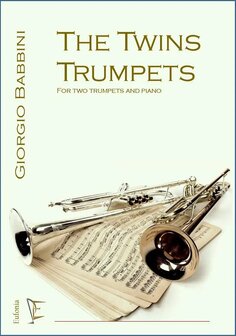 &quot;The Twins Trumpets&quot; for two Trumpets and Piano