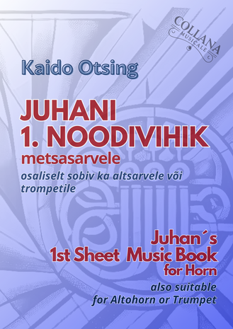 Kaido Otsing: "Juhani 1. noodivihik/Juhan's 1st Sheet Music Book" SOLO BOOK