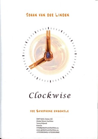 Johan van der Linden: "Clockwise" for Saxophone Ensemble
